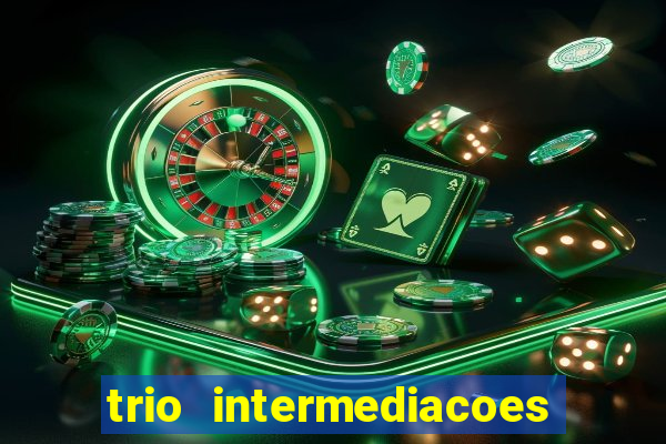 trio intermediacoes jogos online